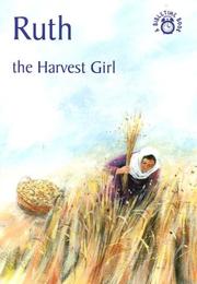 Cover of: Ruth: The Harvest Girl (Bibletime)