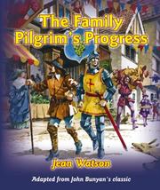 Family Pilgrim's Progress by John Bunyan