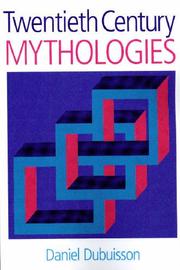 Cover of: Twentieth Century Mythologies by Daniel Dubuisson