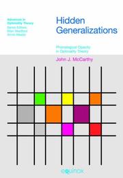 Cover of: Hidden Generalizations: Phonological Opacity in Optimality Theory (Advances in Optimality Theory) (Advances in Optimality Theory)