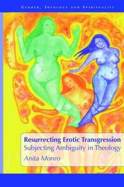 Resurrecting erotic transgression by Anita Monro
