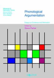 Cover of: Phonological Argumentation: Essays on Evidence and Motivation (Advances in Optimality Theory)