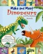 Cover of: Make and Meet Dinosaurs and Pre-Historic Animals