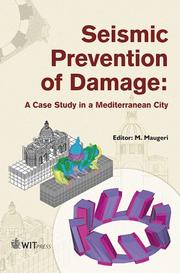 Cover of: Seismic Prevention Of Damage: A Case Study In A Mediterranean City (Advances in Earthquake Engineering)