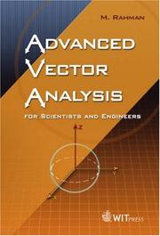 Cover of: Advanced Vector Analysis for Scientists and Engineers | M. Rahman