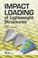 Cover of: Impact Loading of Lightweight