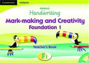 Cover of: Penpals for Handwriting Foundation 1 Mark-making and Creativity Teacher's Book and audio CD (Penpals for Handwriting)