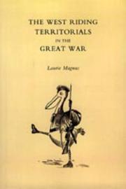 Cover of: West Riding Territorials in the Great War by L. Magnus