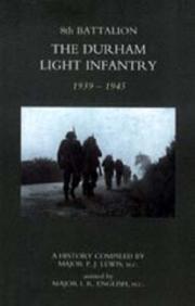 Cover of: 8th Battalion the Durham Light Infantry 1939-1945