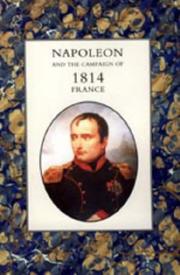 Cover of: Napoleon and the Campaign of 1814 - France