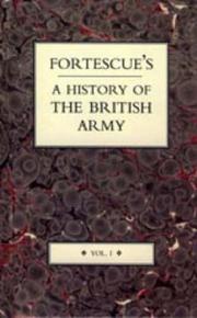 Fortescue's History of the British Army by J.W. Fortescue