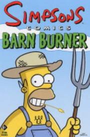 Cover of: Simpsons Comics Barn Burner (Simpsons) by Matt Groening