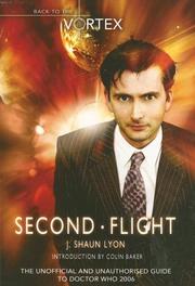 Cover of: Second Flight: Back to the Vortex II - The Unofficial and Unauthorised Guide to Doctor Who 2006 (Dr Who Telos)