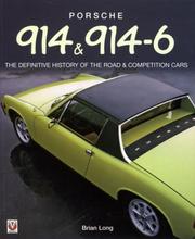 Cover of: Porsche 914 & 914-6: The Definitive History of the Road & Competition Cars-Softbound