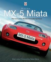 Cover of: Mazda MX-5 Miata: The Book of the World's Favourite Sportscar