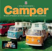 Cover of: Volkswagen Camper: 40 years of freedom: an A-Z of popular Camper conversions