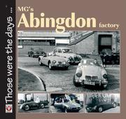 Cover of: MG's Abingdon Factory (Those were the days...)