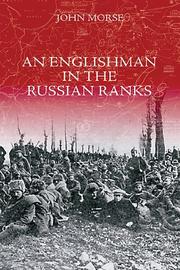 Cover of: An Englishman in the Russian Ranks by John Morse