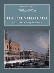 Cover of: The Haunted Hotel (Nonsuch Classics) by Wilkie Collins