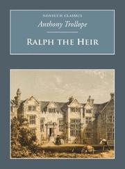 Cover of: Ralph the Heir (Nonsuch Classics) by Anthony Trollope