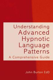 Cover of: Understanding Advanced Hypnotic Language Patterns: A Comprehensive Guide