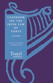 Cover of: Casebook on the Irish Law of Torts by Bryan MacMahon, William Binchy