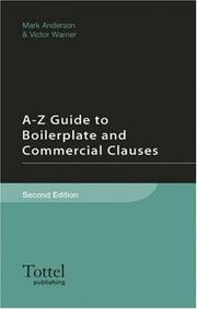 Cover of: A-Z Guide to Boilerplate and Commercial Clauses by Mark Anderson, Victor Warner