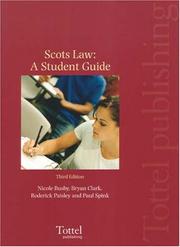 Cover of: Scots Law by Nicole Busby, Bryan Clark, Roderick Professor of Law Paisley, Paul Spink, Tikus Little
