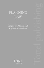 Cover of: Scottish Planning Law by Angus Mcallister, Raymond Mcmaster