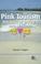 Cover of: Pink tourism
