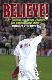 Cover of: Believe!: Hearts: From Turmoil to Triumph at Tyncastle