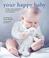 Cover of: Your Happy Baby