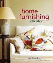 Cover of: Home Furnishing With Fabric by Leslie Geddes-Brown, Lucinda Ganderton