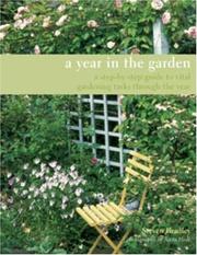 Cover of: A Year in the Garden: A Step-by-step Guide to Vital Gardening Projects Through the Year