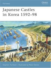 Cover of: Japanese Castles in Korea 1592-98 (Fortress) by Stephen Turnbull