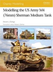 Cover of: Modelling the US Army M4 (76mm) Sherman Medium Tank