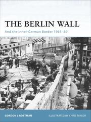 Cover of: The Berlin Wall: and the Inner-German Border 1961-89 (Fortress)