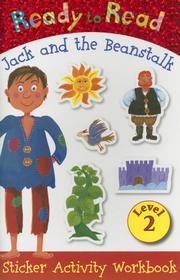 Cover of: Ready to Read Jack and the Beanstalk Sticker Activity Workbook (Ready to Read: Level 2 (Make Believe Ideas))