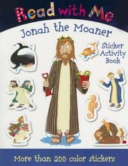 Cover of: Read with Me Jonah the Moaner: Sticker Activity Book (Read with Me (Make Believe Ideas))