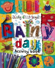 Cover of: Sticky Little Fingers Rainy Day Activity Book (Sticky Little Fingers)