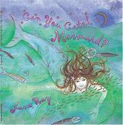 Cover of: Can You Catch a Mermaid?