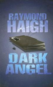 Cover of: Dark Angel by Raymond Haigh