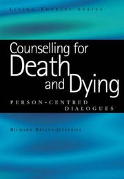 Cover of: Counselling for Death and Dying by Richard Bryant-Jefferies