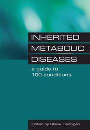 Inherited Metabolic Diseases by Steve Hannigan