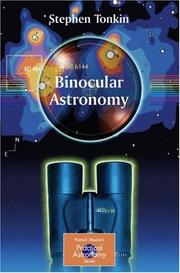 Cover of: Binocular Astronomy (Patrick Moore's Practical Astronomy Series) by Stephen Tonkin