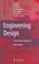 Cover of: Engineering Design