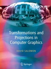 Cover of: Transformations and Projections in Computer Graphics