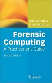 Cover of: Forensic Computing (Practitioner) by Anthony J. Sammes, Brian Jenkinson