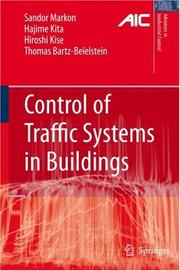 Cover of: Control of Traffic Systems in Buildings (Advances in Industrial Control) by Sandor A. Markon, Hajime Kita, Hiroshi Kise, Thomas Bartz-Beielstein