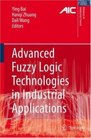 Cover of: Advanced Fuzzy Logic Technologies in Industrial Applications (Advances in Industrial Control)